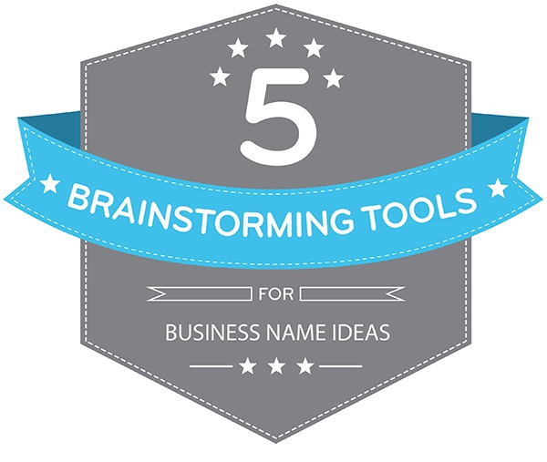 Five Essential Brainstorming Tools for Business Name Ideas